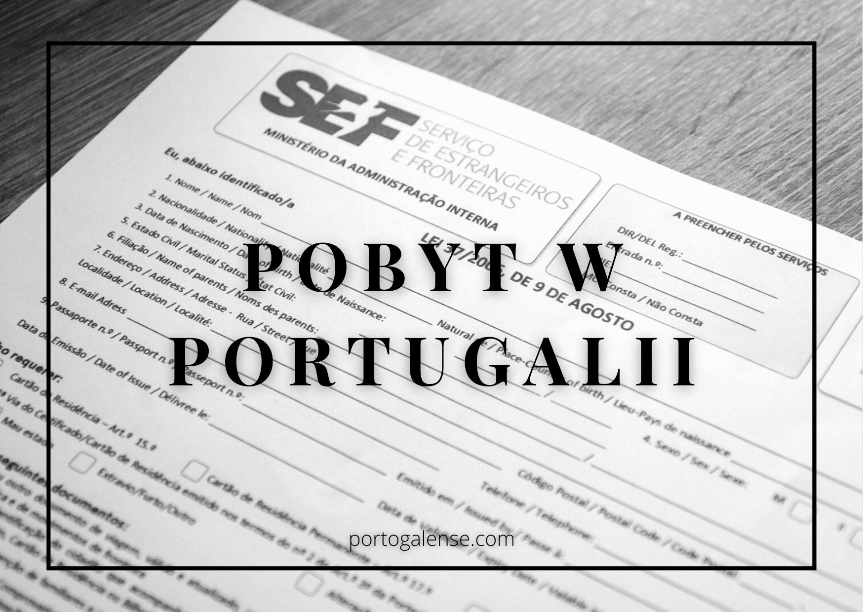 legalny pobyt w Portugalii