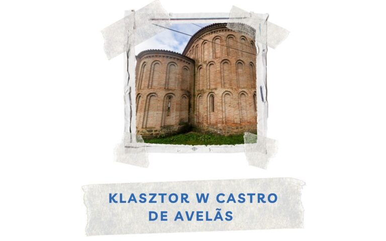 klasztor w stylu mudejar castro de avelas