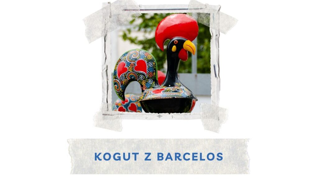 historia koguta z barcelos