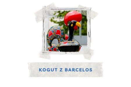 historia koguta z barcelos