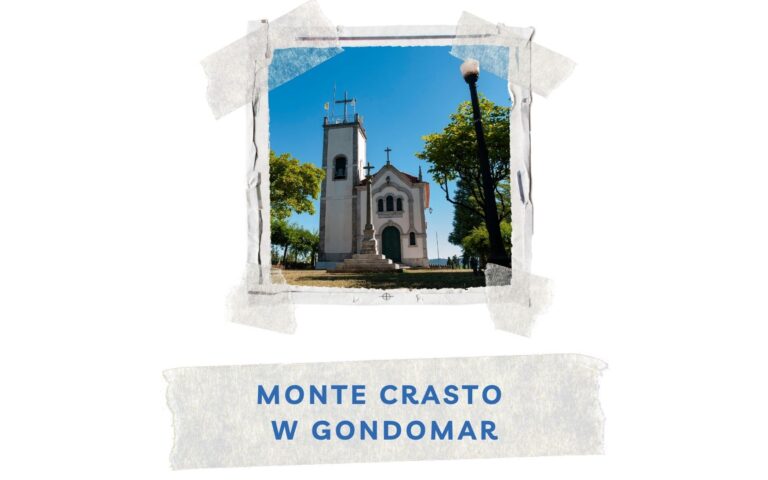 monte crasto w gondomar