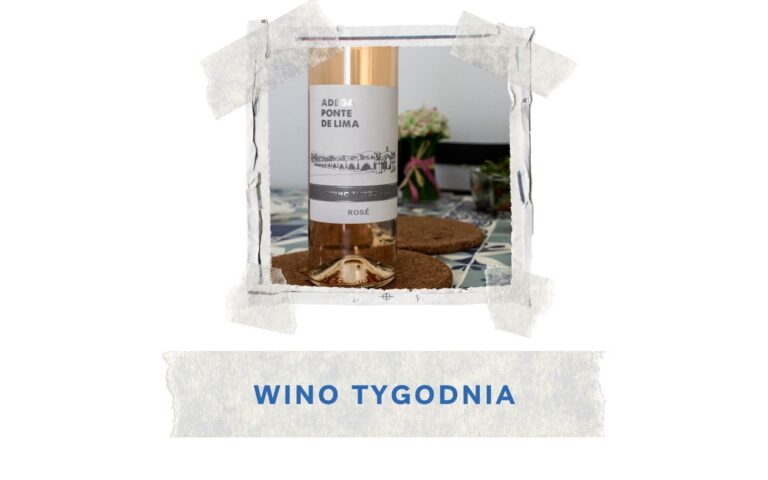 portugalskie wino rozowe Wino Tygodnia: Rosé Adega Ponte de Lima vinho verde