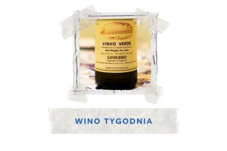 biale wino portugalskie vinho verde Wino Tygodnia: Vinho Verde Loureiro
