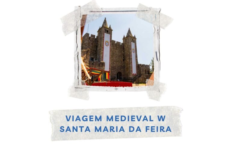 festiwal sredniowieczny viagem medieval w santa maria da feira niedaleko porto